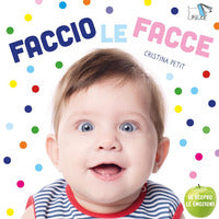 Faccio le facce 
