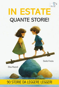 In estate quante storie ! 