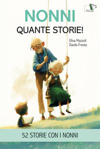 Nonni quante storie ! 