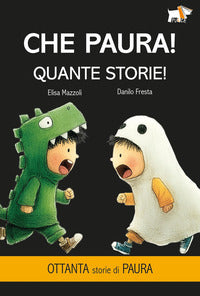 Che paura quante storie 