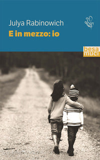 E in mezzo io 