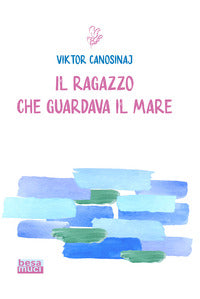 Ragazzo che guardava il mare 