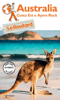 Australia costa est e ayer rock - guide routard 2020 