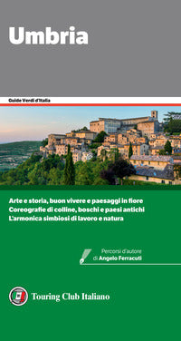 Umbria - guide verdi d'italia 2021