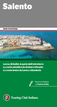 Salento - guide verdi d'italia 2022 