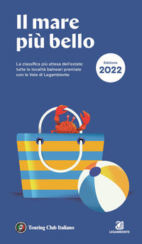 Mare piu' bello 2022 - tutte le localita' balneari premiate con le vele di legambiente 