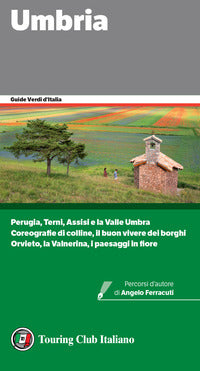 Umbria - guide verdi d'italia 2023 