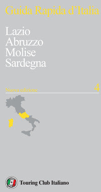 Guida rapida d'italia 4 lazio abruzzo molise sardegna 