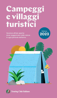 Campeggi e villaggi turistici 2023 