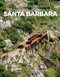 Cammino minerario di santa barbara 