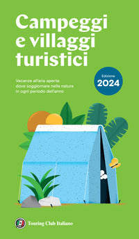 Campeggi e villaggi turistici 2024 
