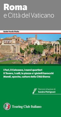 Roma e citta' del vaticano - guide verdi d'italia 2026 