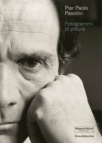 Pier paolo pasolini fotogrammi di pittura - ediz. illustrata 