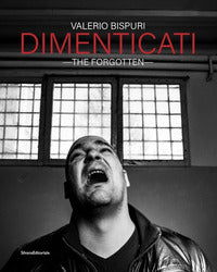 Dimenticati-the forgotten. ediz. illustrata 