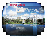 Paesaggi ricomposti. ediz. illustrata 