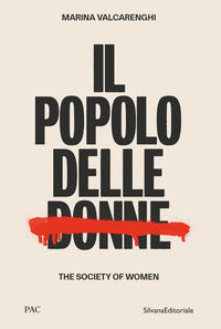 Popolo delle donne - the society of women. ediz. bilingue 