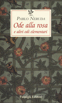 Ode alla rosa e altri odi elementari 