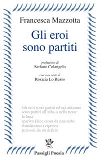 Eroi sono partiti 