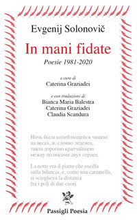 In mani fidate - poesie 1981 - 2020 