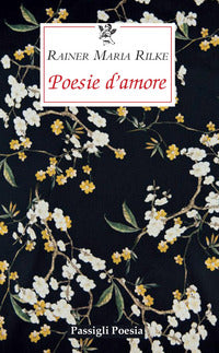 Poesie d'amore - testo tedesco a fronte 
