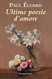 Ultime poesie d'amore 