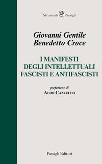 Manifesti degli intellettuali fascisti e antifascisti 