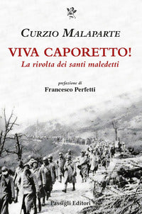 Viva caporetto ! la rivolta dei santi maledetti 