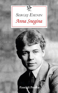 Anna snegina - testo originale a fronte 