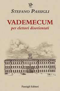 Vademecum per elettori disorientati 