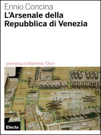 Arsenale della repubblica di venezia 