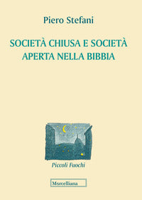 Societa' chiusa e societa' aperta nella bibbia 