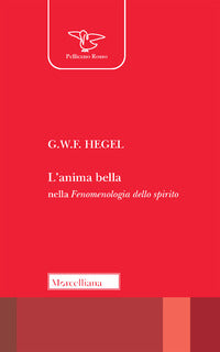 Anima bella nella fenomenologia dello spirito 