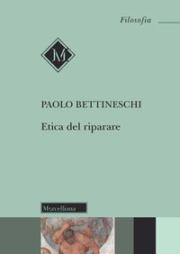 Etica del riparare 