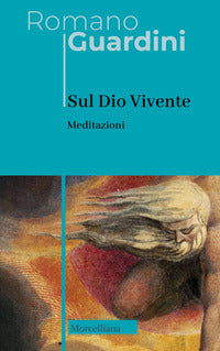 Sul dio vivente - meditazioni 
