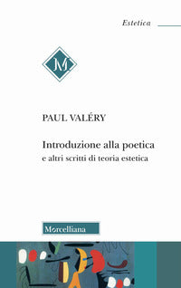 Introduzione alla poetica e altri scritti di teoria estetica 