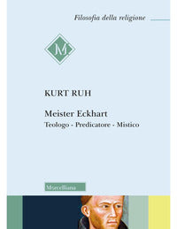 Meister eckhart - teologo predicatore mistico 
