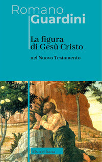 Figura di gesu' cristo nel nuovo testamento 