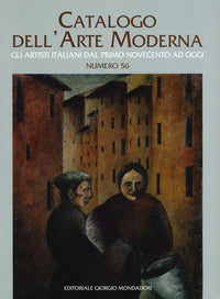 Catalogo dell'arte moderna 56 gli artisti italiani dal primo novecento ad oggi