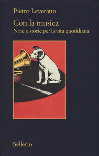 Con la musica - note e storie per la vita quotidiana 