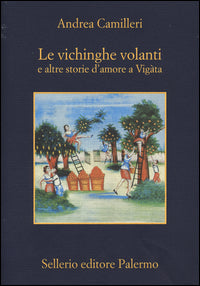 Vichinghe volanti e altre storie d'amore a vigata 