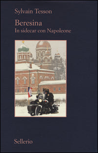 Beresina - in sidecar con napoleone 