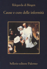 Cause e cure delle infermita' 
