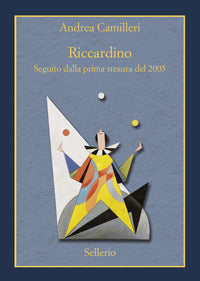 Riccardino seguito dalla prima stesura del 2005 