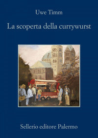 Scoperta della currywurst 