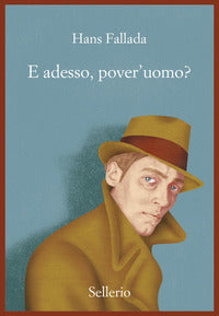 E adesso pover'uomo ? 