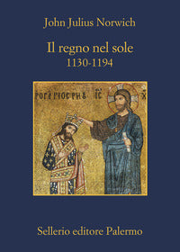 Regno nel sole 1130 - 1194 