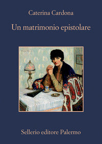 Matrimonio epistolare - corrispondenza tra giuseppe tomasi di lampedusa e alessandra wolff von 