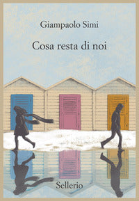 Cosa resta di noi 