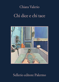 Chi dice e chi tace 