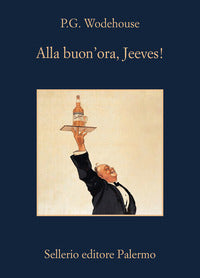 Alla buon'ora jeeves 